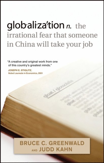 Judd Kahn, Bruce C. Greenwald - globalization, E-bok