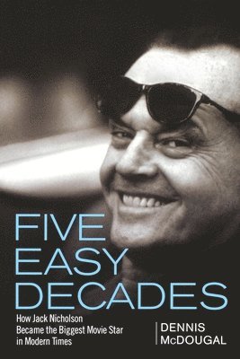 Dennis McDougal - Five Easy Decades, Häftad