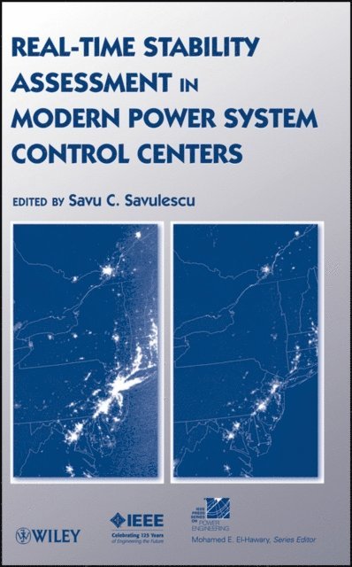 S. C. Savulescu - Real-Time Stability Assessment in Modern Power System Control Centers, E-bok
