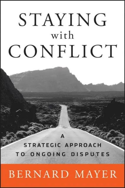 Bernard S. Mayer - Staying with Conflict, E-bok. Tillgänglighet: Lägg i varukorg