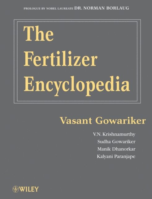 Kalyani Paranjape, Manik Dhanorkar, Sudha Gowariker, V. N. Krishnamurthy, Vasant Gowariker - Fertilizer Encyclopedia, E-bok