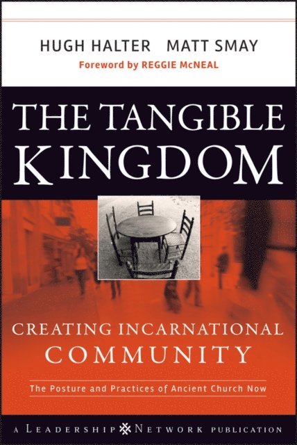 Matt Smay, Hugh Halter - Tangible Kingdom, E-bok