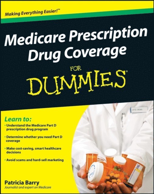 Patricia Barry - Medicare Prescription Drug Coverage For Dummies, E-bok. Tillgänglighet: Lägg i varukorg