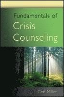 Fundamentals of Crisis Counseling