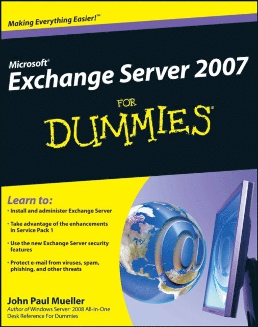 John Paul Mueller - Microsoft Exchange Server 2007 For Dummies, E-bok