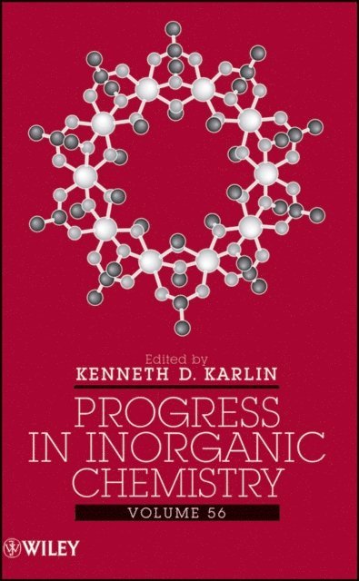 Kenneth D. Karlin - Progress in Inorganic Chemistry, Volume 56, E-bok