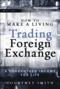 How to Make a Living Trading Foreign Exchange