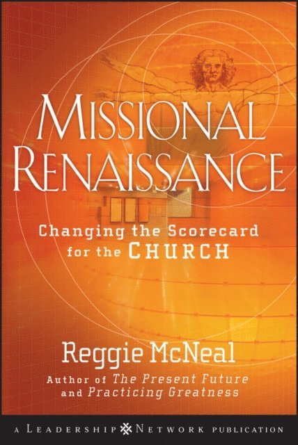 Reggie McNeal - Missional Renaissance, E-bok
