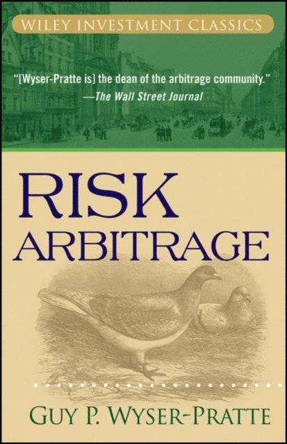 Guy Wyser-Pratte - Risk Arbitrage, E-bok