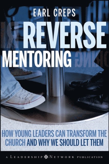 Earl Creps - Reverse Mentoring, E-bok