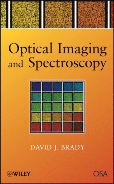 David J. Brady - Optical Imaging and Spectroscopy, E-bok