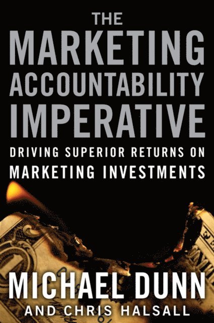 Michael Dunn - Marketing Accountability Imperative, E-bok
