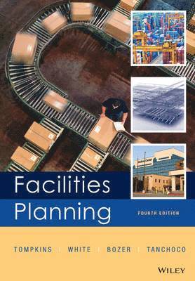 James A. Tompkins, John A. White, Yavuz A. Bozer, J. M. A. Tanchoco - Facilities Planning, Inbunden. Tillgänglighet: Lägg i varukorg