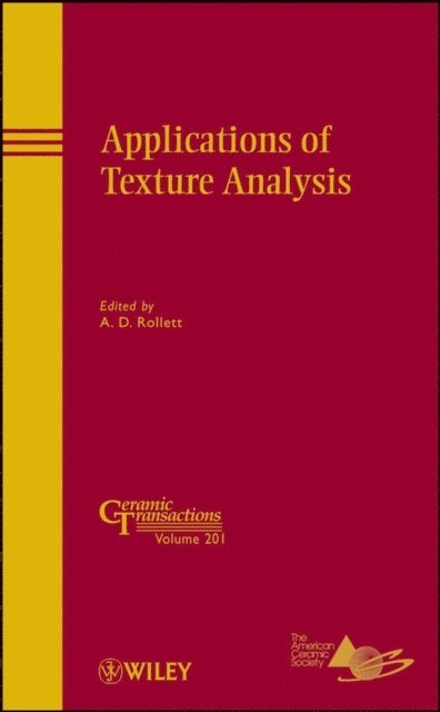 A. D. Rollett - Applications of Texture Analysis, E-bok