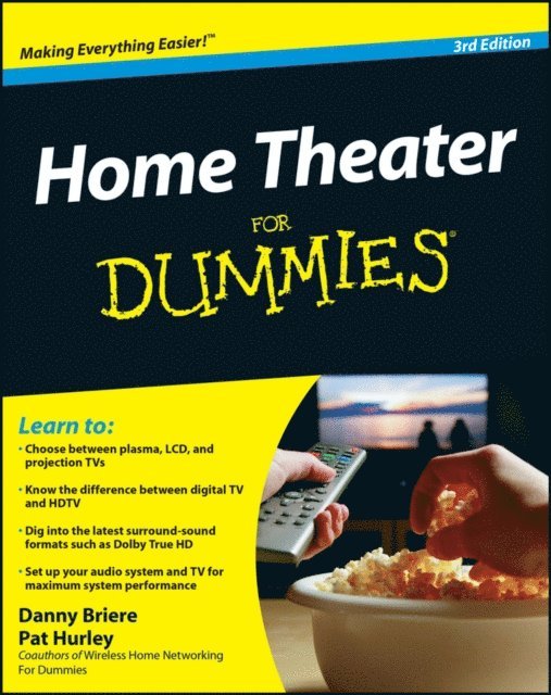 Pat Hurley, Danny Briere - Home Theater For Dummies, E-bok