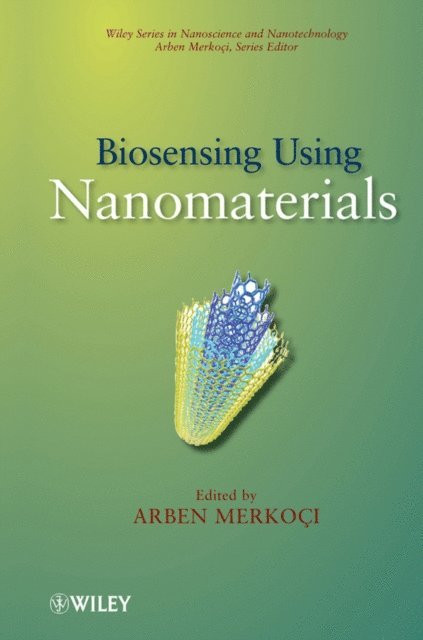 Arben Merkoci - Biosensing Using Nanomaterials, E-bok