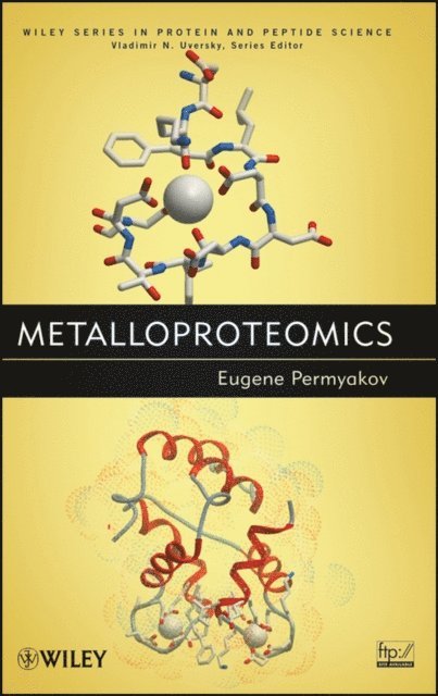 Eugene Permyakov - Metalloproteomics, E-bok