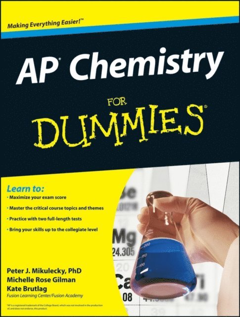 Kate Brutlag, Michelle Rose Gilman, Peter J. Mikulecky - AP Chemistry For Dummies, E-bok