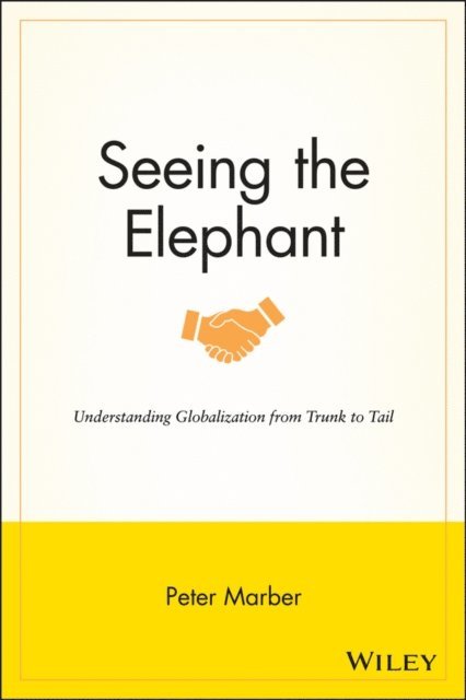 Peter Marber - Seeing the Elephant, E-bok