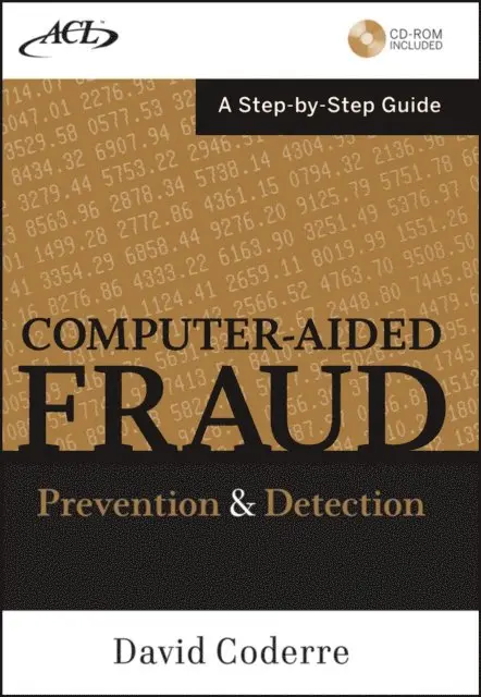 David Coderre - Computer Aided Fraud Prevention and Detection, E-bok. Tillgänglighet: Lägg i varukorg