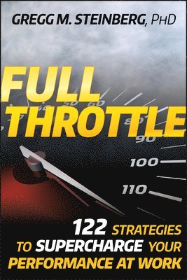 Full Throttle av Gregg M Steinberg, Gregg M Steinberg