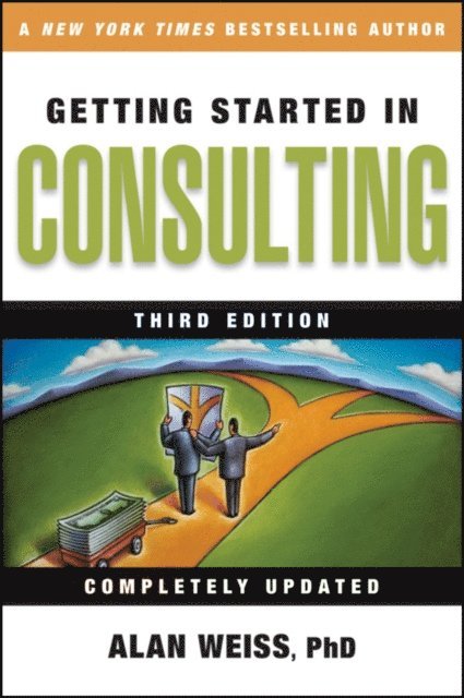 Alan Weiss - Getting Started in Consulting, E-bok. Tillgänglighet: Lägg i varukorg