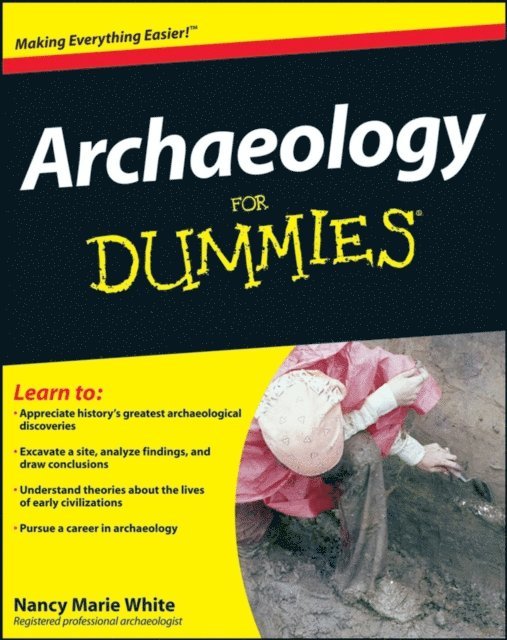 Nancy Marie White - Archaeology For Dummies, E-bok