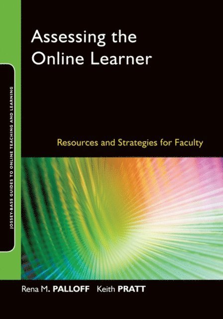 Keith Pratt, Rena M. Palloff - Assessing the Online Learner, E-bok