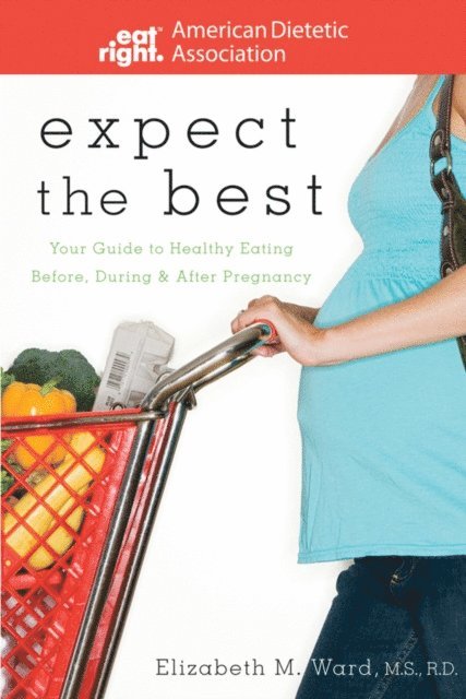 Elizabeth M. Ward - Expect the Best, E-bok