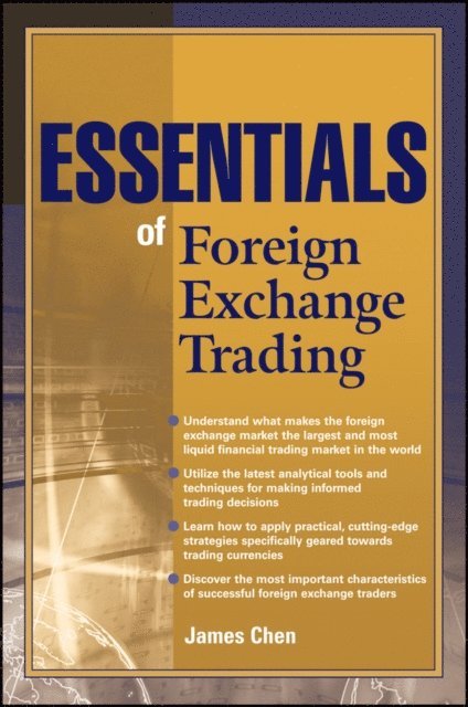 James Chen - Essentials of Foreign Exchange Trading, E-bok