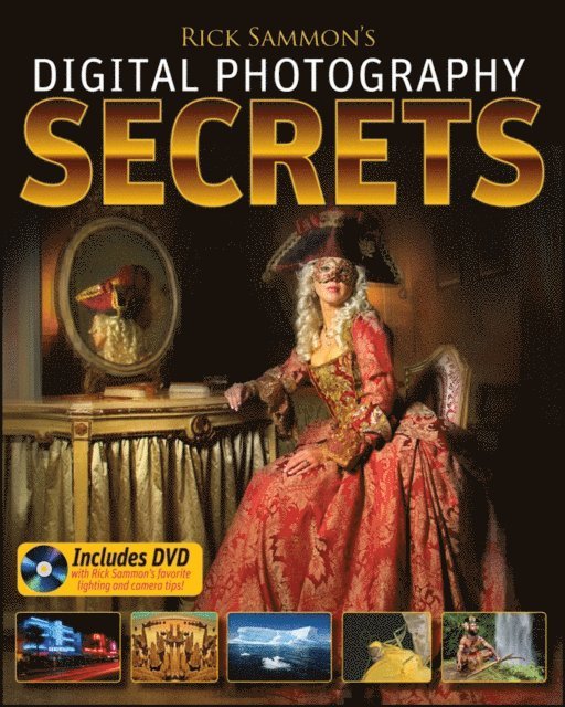 Rick Sammon - Rick Sammon's Digital Photography Secrets, E-bok