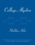 College Algebra: With Student Solutions Manual