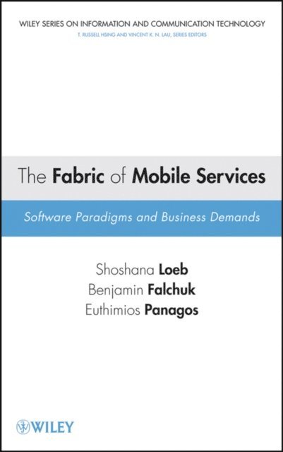 Thimios Panagos, Benjamin Falchuk, Shoshana Loeb - Fabric of Mobile Services, E-bok