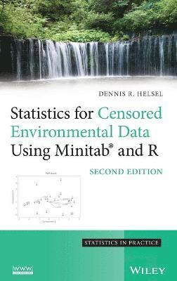 Dennis R. Helsel - Statistics for Censored Environmental Data Using Minitab and R, Inbunden