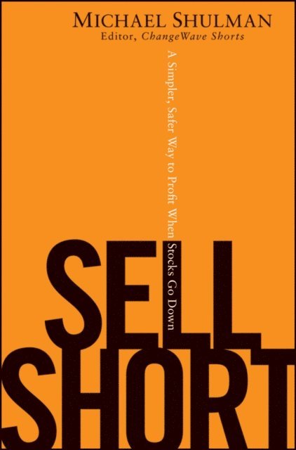 Michael Shulman - Sell Short, E-bok