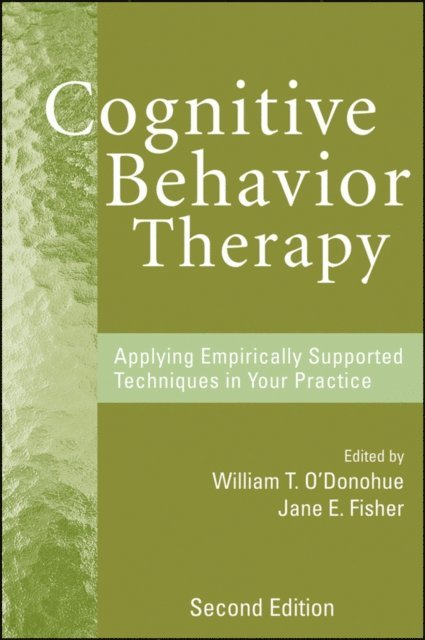 Jane E. Fisher, William T. O'Donohue - Cognitive Behavior Therapy, E-bok