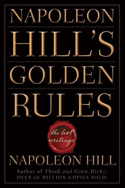 Napoleon Hill - Napoleon Hill's Golden Rules, E-bok. Tillgänglighet: Lägg i varukorg