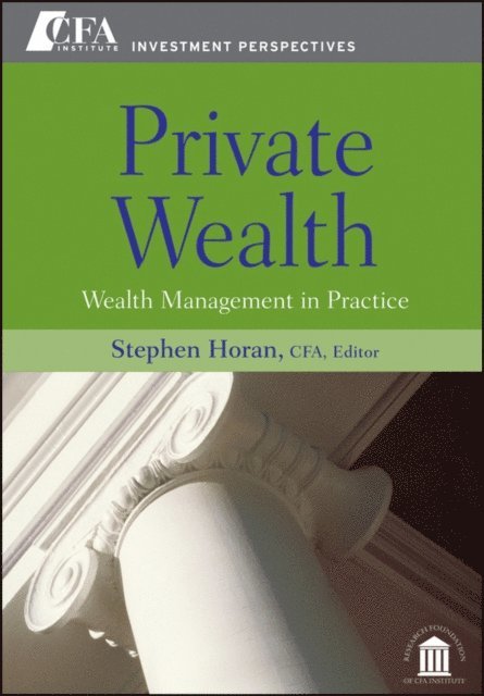 Stephen M. Horan - Private Wealth, E-bok