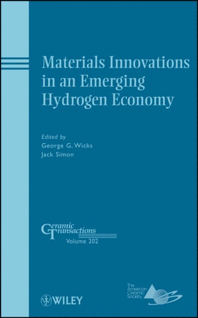 Jack Simon, G. Wicks - Materials Innovations in an Emerging Hydrogen Economy, E-bok