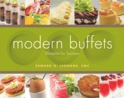 Modern Buffets av Edward G Leonard, Edward G Leonard, Edward G Leonard