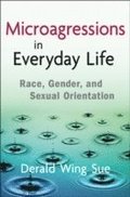 Microaggressions in Everyday Life