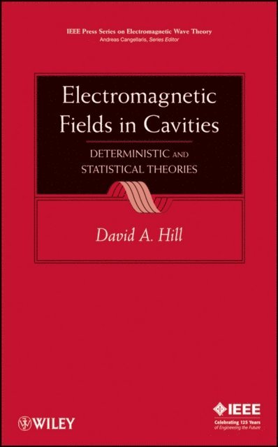 David A. Hill - Electromagnetic Fields in Cavities, E-bok