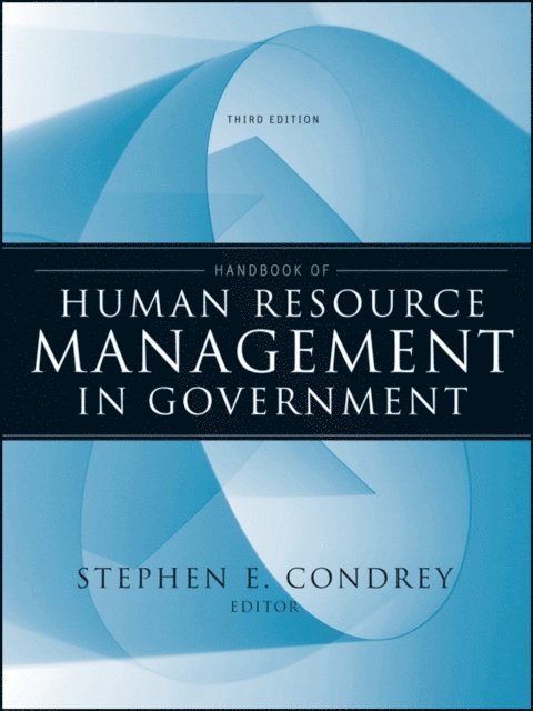 Stephen E. Condrey - Handbook of Human Resource Management in Government, E-bok