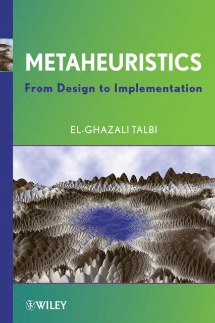 El-Ghazali Talbi - Metaheuristics, E-bok