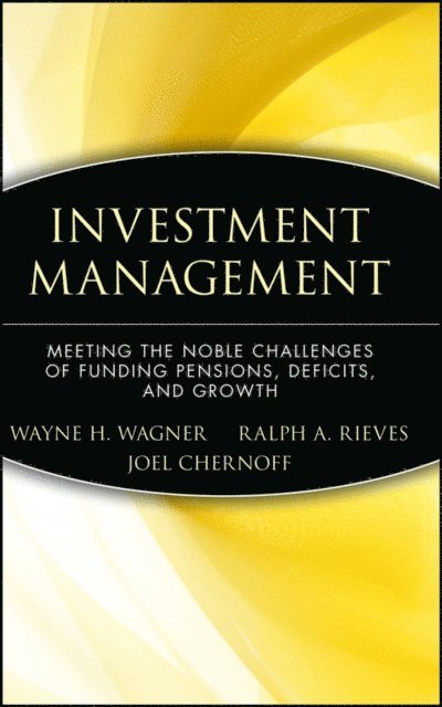 Ralph A. Rieves, Wayne H. Wagner - Investment Management, E-bok