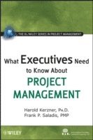 What Executives Need to Know About Project Management