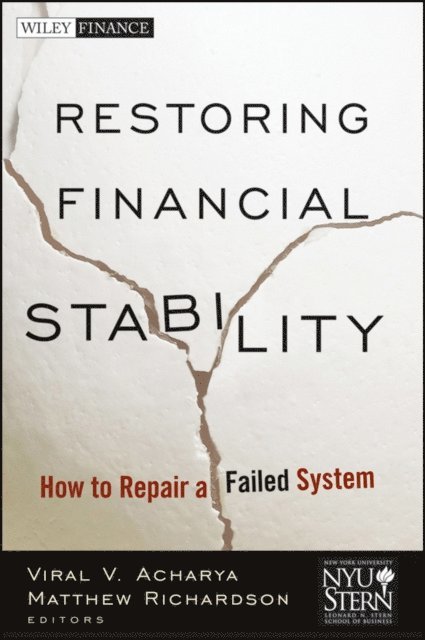 Matthew P. Richardson, Viral V. Acharya - Restoring Financial Stability, E-bok