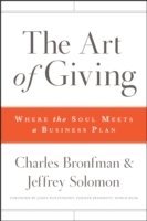 Charles Bronfman, Jeffrey R. Solomon - Art of Giving, Inbunden