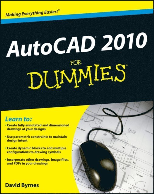 David Byrnes - AutoCAD 2010 For Dummies, E-bok