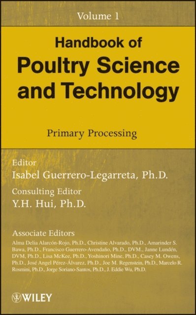 Isabel Guerrero-Legarreta - Handbook of Poultry Science and Technology, Primary Processing, E-bok